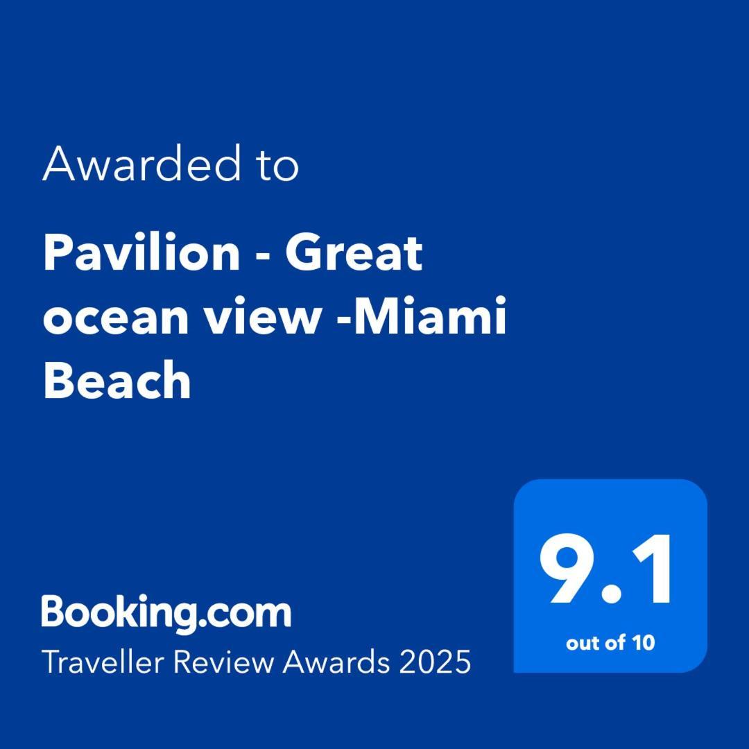 Pavilion - Great Ocean View -מיאמי ביץ' מראה חיצוני תמונה